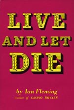 Forsiden af førsteudgaven af 'Live and Let Die', forlaget Jonathan Cape, 1954.