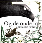 Og de onde lo - amoralske fabler