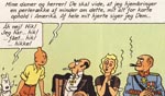 På trods af alle sine genvordigheder er Tintin alligevel glad for sin tur til Amerika - men læg lige mærke til den herre, der sidder til højre for Tintin. Hvis den gode reporter vidste, hvilke problemer han senere skulle rende ind i pga. den storsnudede Rastapopoulos ville han nok ikke være så kæk.